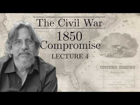 The American Civil War: The Road to War | Lecture 4