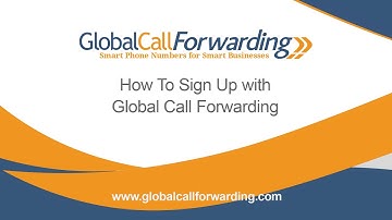 How to Sign up with Global Call Forwarding