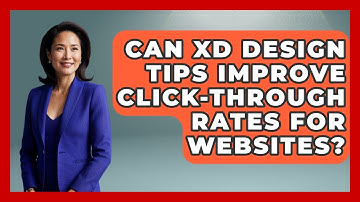 Can XD Design Tips Improve Click-Through Rates for Websites? | Design Tool Unlocked News