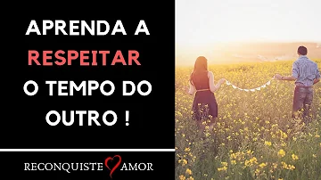Como respeitar o tempo do outro?