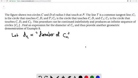 The figure shows two circles C and D of radius 1 that touch at P . T is a common tangent line; C_1…