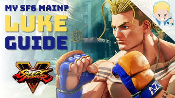 Luke Guide SFV Tutorial