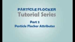 Particle Flocker - Tutorial Series: Part 2