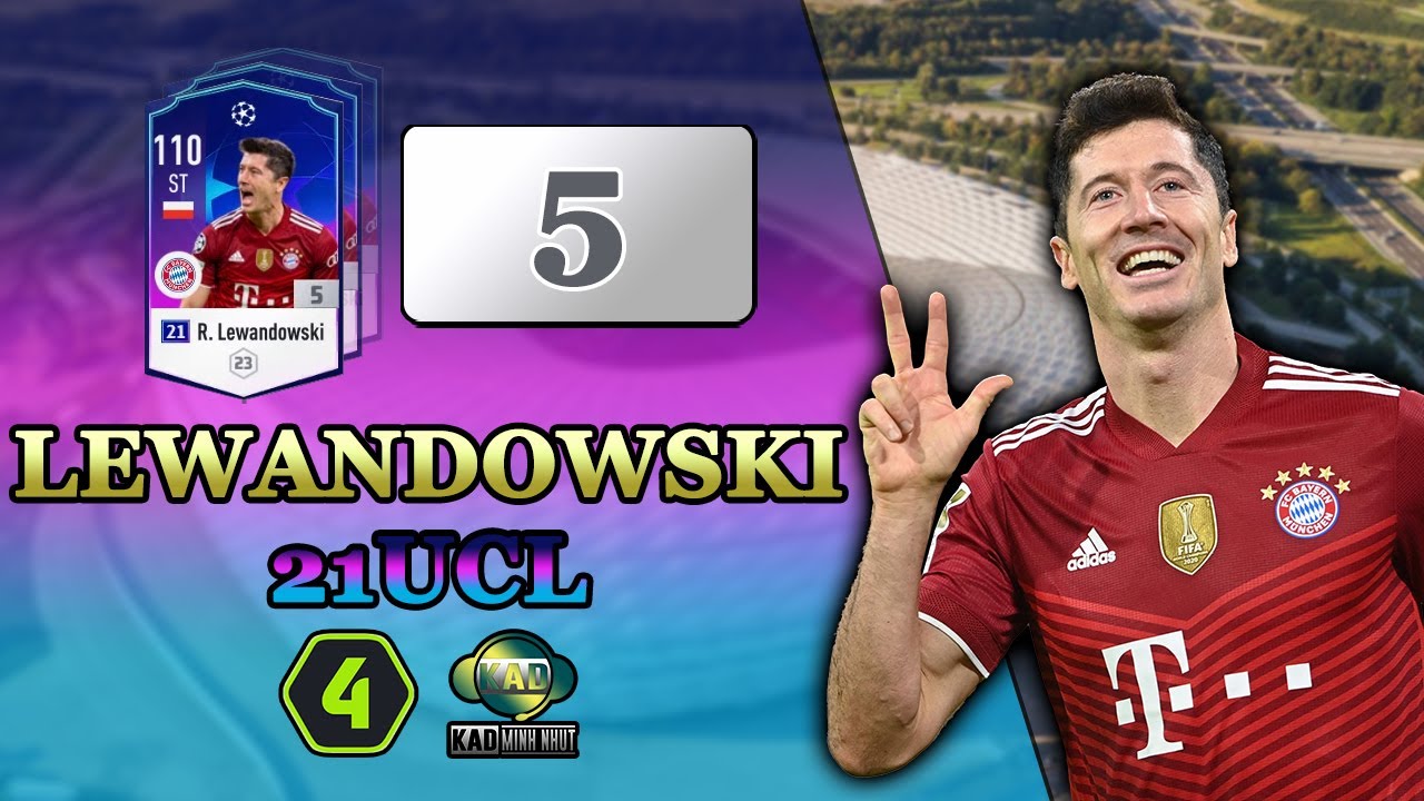 Review Robert Lewandowski 21UCL FO4 –  22TOTY vs 21UCL? | Review 21 UCL | KaD Minh Nhựt