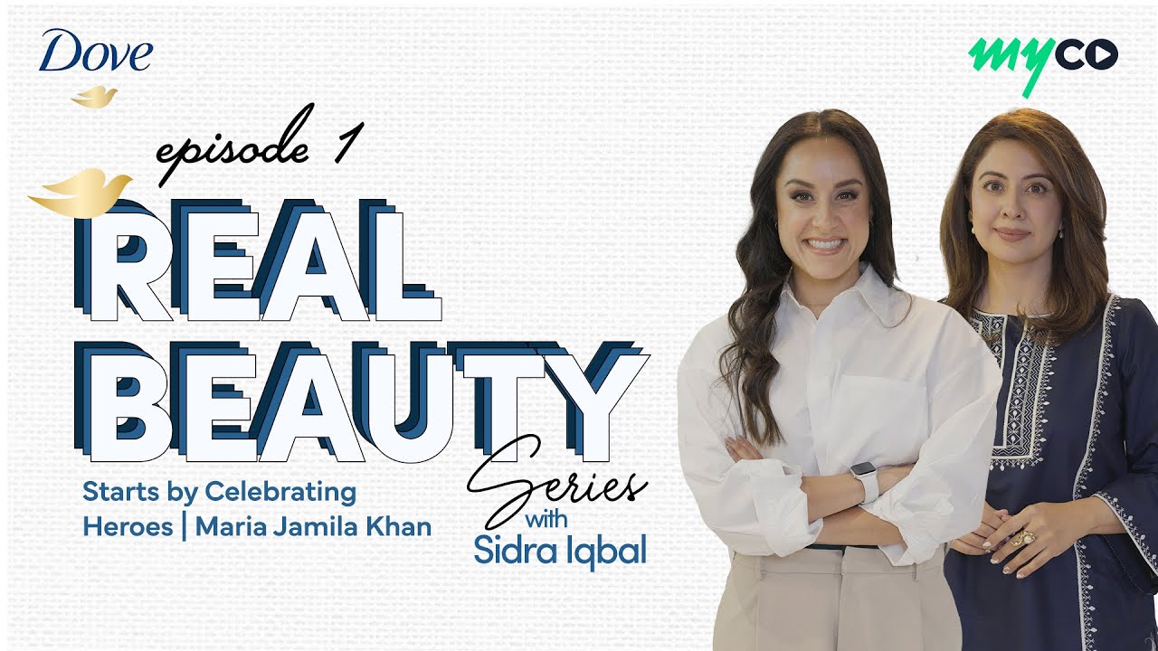 Dove Real Beauty Series | Maria Jamila Khan | Episode 1