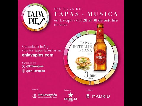 TODAS LAS TAPAS DE TAPAPIÉS 2022. VEN A LAVAPIÉS A PROBARLAS DEL 20 AL 30 DE OCTUBRE DE 2022