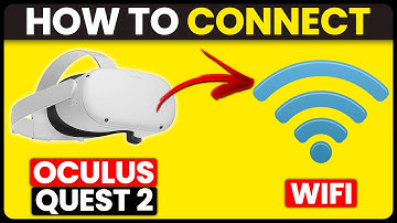 How To Connect Oculus Quest 2 To Wi-Fi (How To Setup Oculus Quest 2 To Wi-Fi)