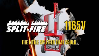 SPLIT-FIRE 1165V Vertical Log Splitter Product Review