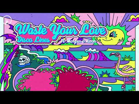 Putar Waste Your Love (feat. morgxn and Kwon) - Disco Lines