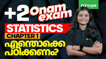 Plus Two Commerce Onam Exam - Statistics | Chapter 1 എന്തൊക്കെ പഠിക്കണം? | Xylem Plus Two Commerce