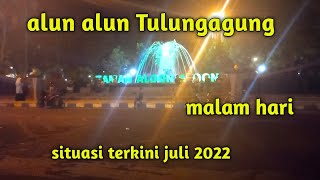 Malam mingguan yuk!!Alun Alun Tulungagung malam hari situasi terkini juli 2022//Nayla's Diary