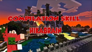 COMPILATION SKILL HIKABRAIN (CLIP MUSIQUE) [FUNCRAFT]