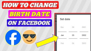 how to change birthday on Facebook | change date of birth on Facebook |