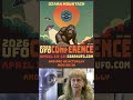 An Insider's Look: Penny Kelly on What Makes the 2026 Ozark Mountain UFO Conference Unique
