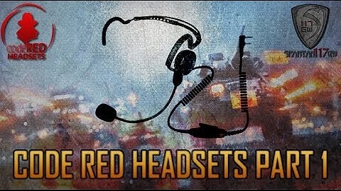 CODE RED HEADSETS HIGHLIGHT
