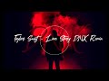 Taylor Swift Love Story DNX Remix