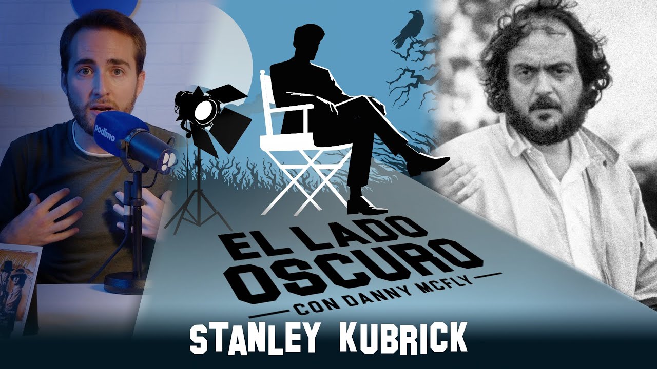 El lado oscuro #05: Stanley Kubrick
