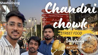 Chandni Chowk market || real taste of street food || Paranthe Wali Gali || @shashi22vlog68