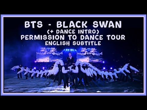 BTS - Black Swan (+ dance intro) @ Permission To Dance Tour - stage mix 2021 [ENG SUB] [Full HD]