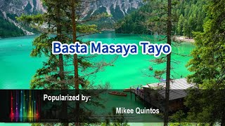 Basta Masaya Tayo 38816 Mikee Quintos