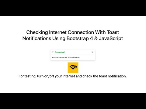 Checking Internet Connection With Toast Notifications Using Bootstrap 4 & JavaScript