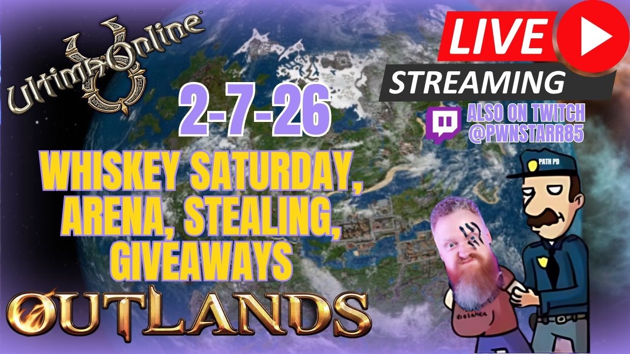 2-7-26 ULTIMA ONLINE | LIVESTREAM | UO Outlands BEST MMORPG 2025