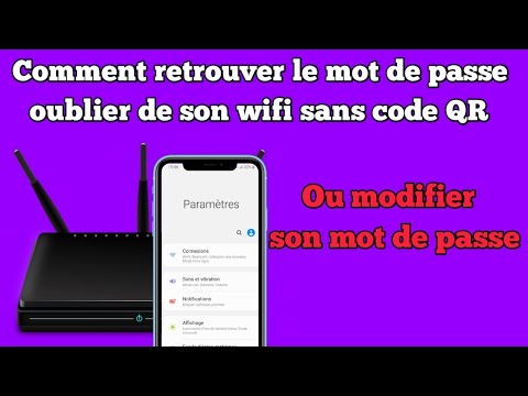 Comment retrouver le mot de passe oublier de son wifi ou changer le mot de passe sur téléphone andro