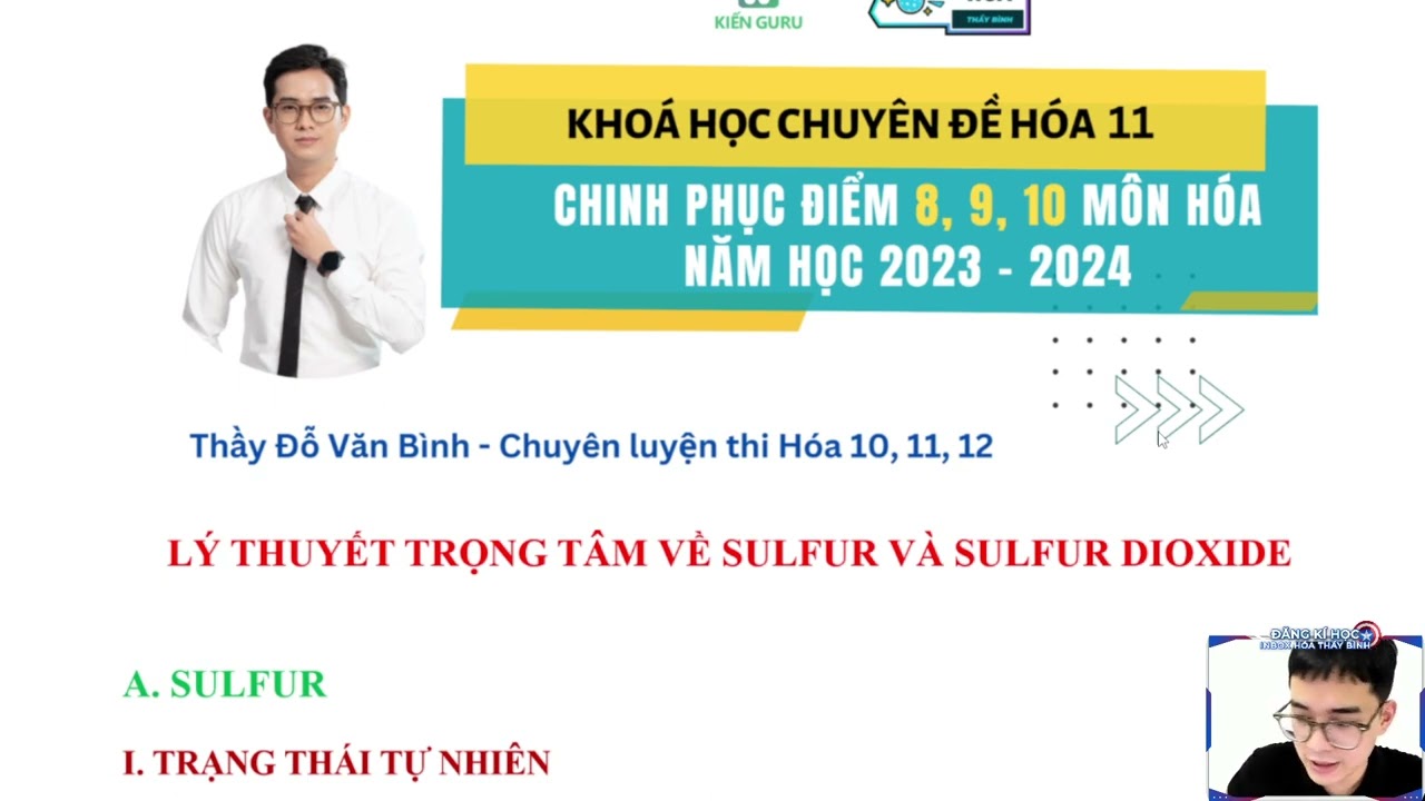LÝ THUYẾT TRỌNG TÂM VỀ SULFUR - SULFUR DIOXIDE - HÓA 11 (CHƯƠNG TRÌNH MỚI)