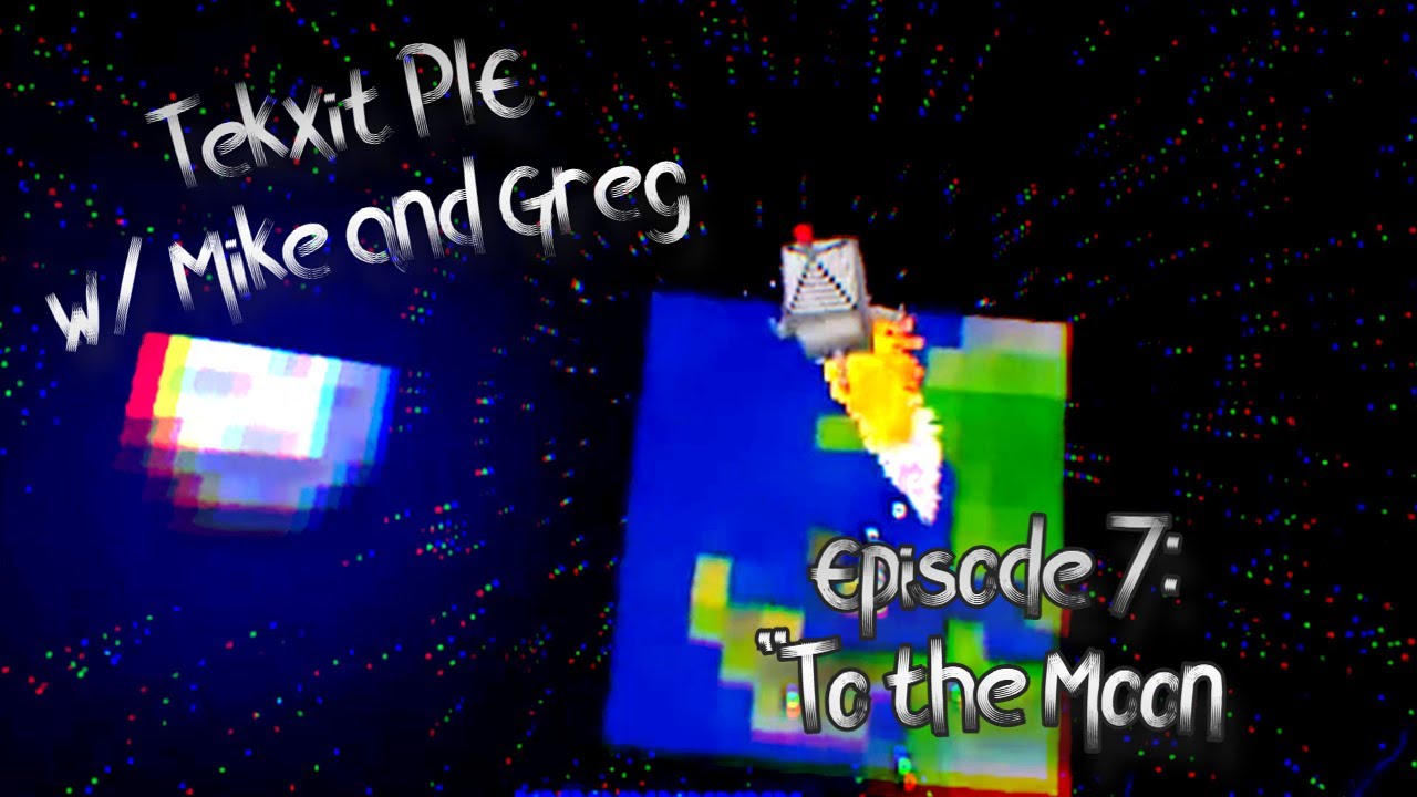 To the Moon (tekxit part 7)