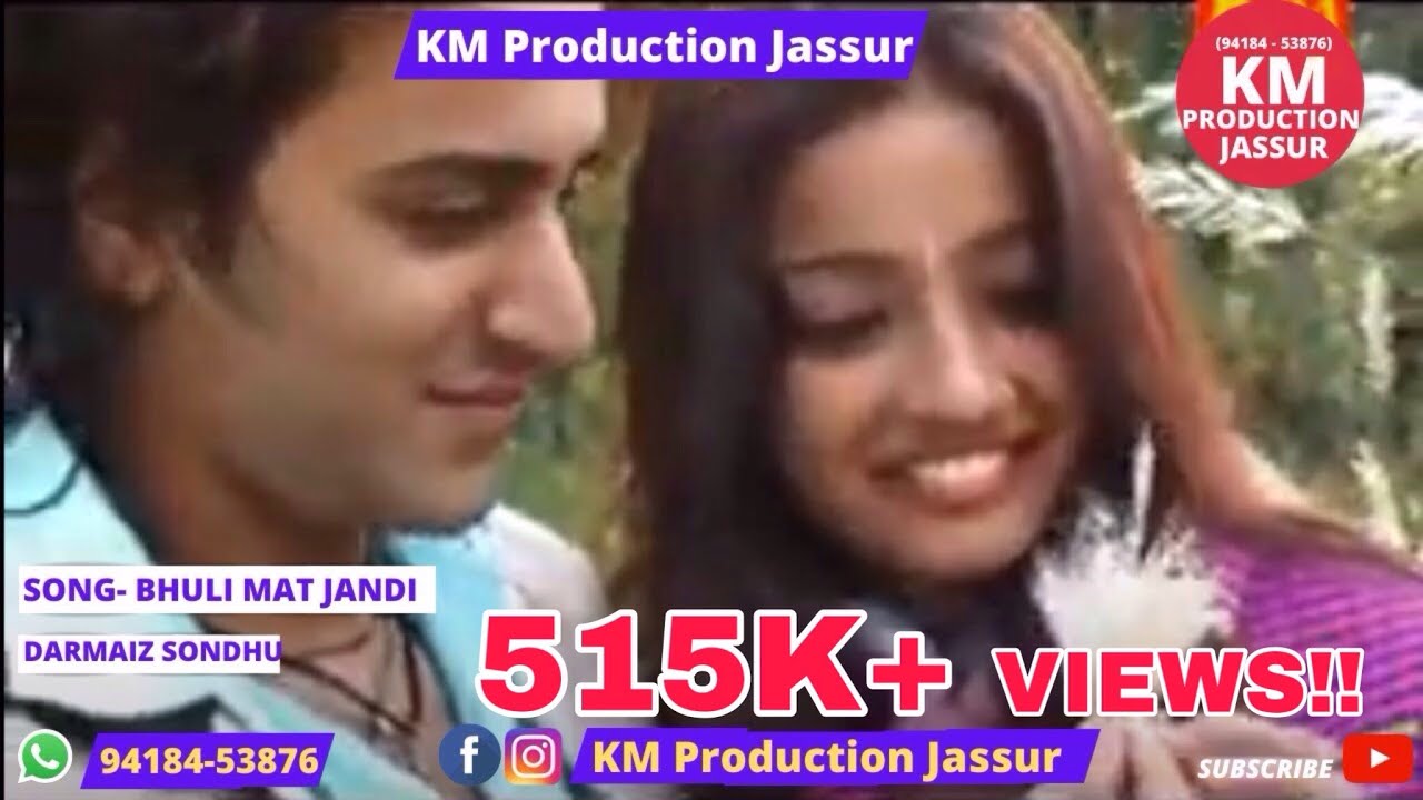 Bhuli Mat Jandi  KM Production Jassur   Kadon Auna Vo  Dildara  DARMAIZ SONDHU  LEELA
