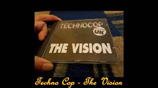 Techno Cop - The Vision (Tnt Party Zone Remix)