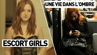ESCORT GIRLS : UNE VIE DANS L'OMBRE