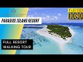 Paradise Island Resort MALDIVES 2021 🔥 |   FULL resort TOUR HD | Affordable Luxury in Maldives