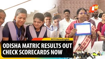 Odisha Matric Results 2023 Declared, Check Your Scorecards Now | OTV News
