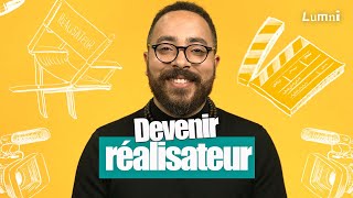 Réalisateur, avec Steven Briand | Dans mon job | Lumni