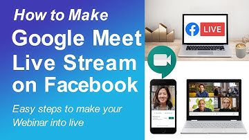How to Make Google Meet Live Stream on Facebook