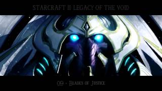 LEGACY OF THE VOID OST: 09 - Blades of Justice