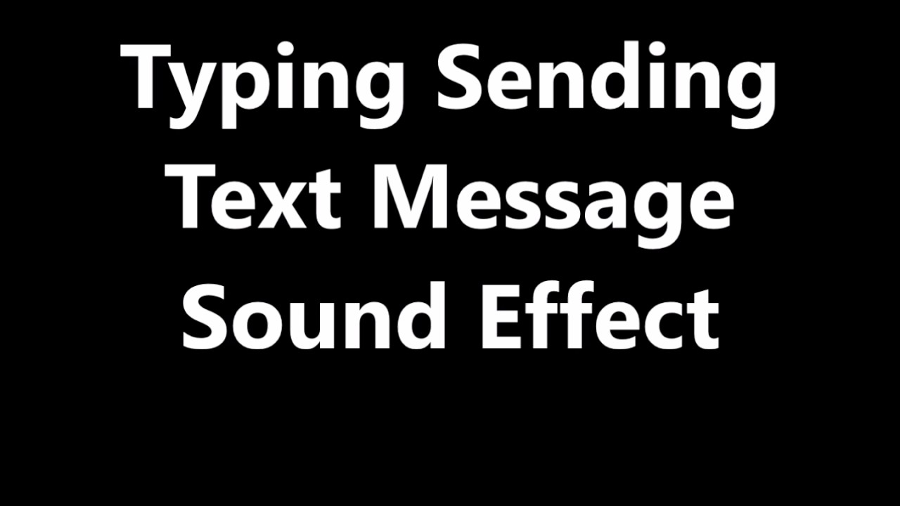 Typing Sending Text Message Sound Effect YouTube