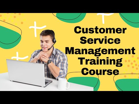 Customer Service Management Training Course 1 YouTube Video