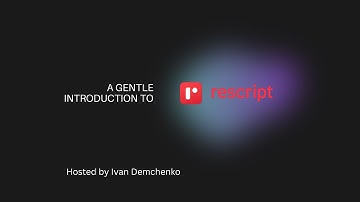 Rescript course, intro