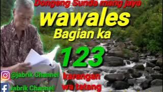 Dongeng Sunda mang jaya WAWALES Eps.123