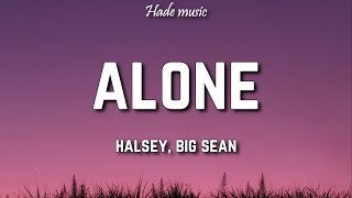 Halsey - Alone (Lyrics) ft. Big Sean, Stefflon Don