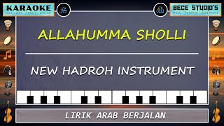 Karaoke || Allahumma Sholli Ala Muhammad Ya Rabbi Sholli Alaihi Wasallim Full Lirik