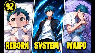 [92] Reborn as a Baby, He Unlocks the Infinite Evolution System From Scratch| Daily Manhwa Recap!