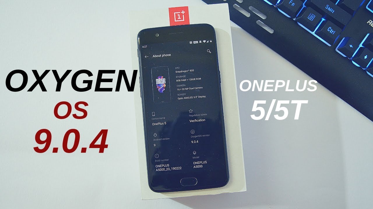 Oneplus 5 & 5T : Oxygen OS 9.0.4 Stable Ota Brings Jan Security patch ...