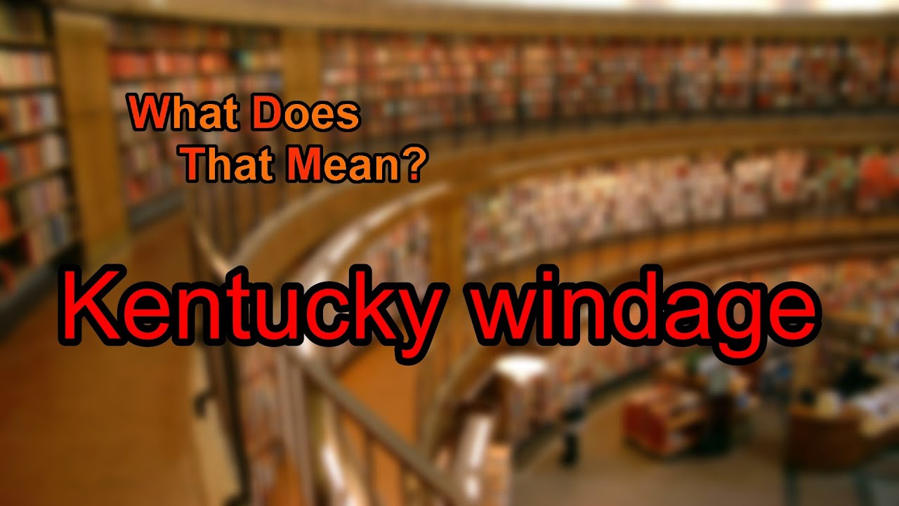 What does Kentucky windage mean? YouTube