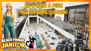 Black Friday Janitor: Clean the Whole Mall, Let's have a peek and do some cleaning