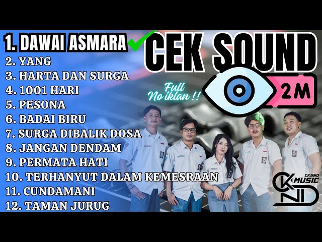 Full Album Cek Sound Ada Vocalnya !! Lagu Lagu Dangdut Legend || Dawai Asmara - Yang || CKSND MUSIC class=