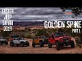 Easter Jeep Safari 2019! Golden Spike, Where Eagles Dare, Part 1