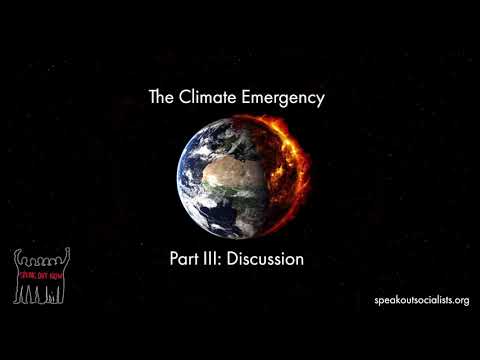 The Climate Emergency Part II & III